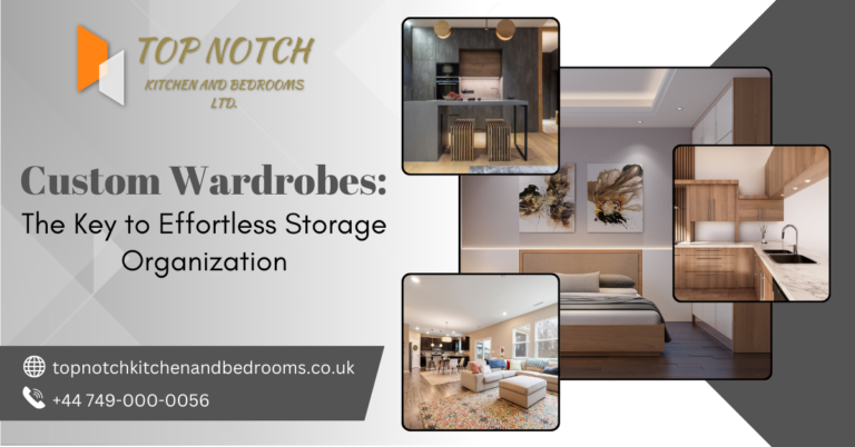 Custom Wardrobes | Top Notch Kitchen and Bedrooms